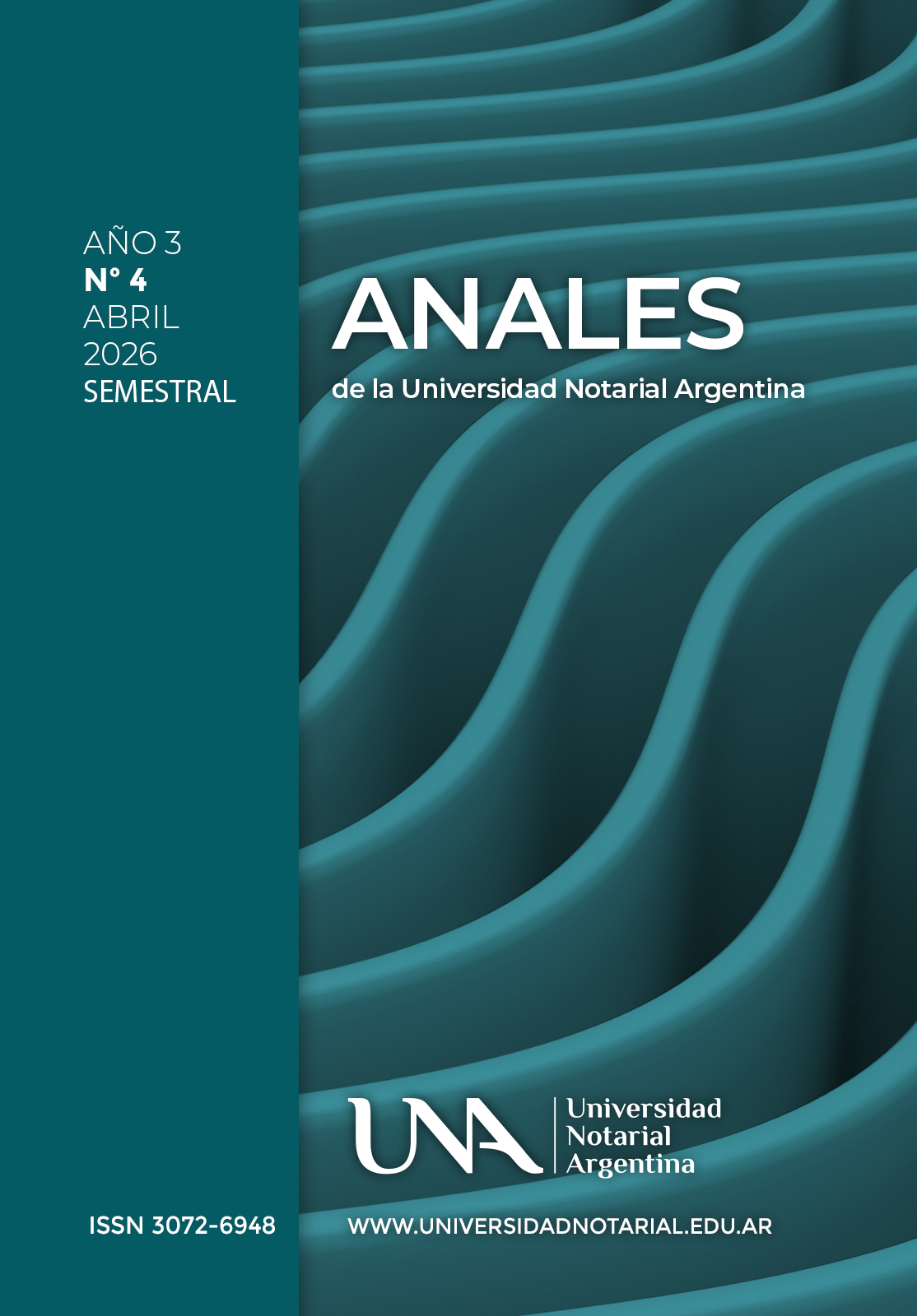 					Ver Núm. 4abril (2026): Anales de la Universidad Notarial Argentina
				